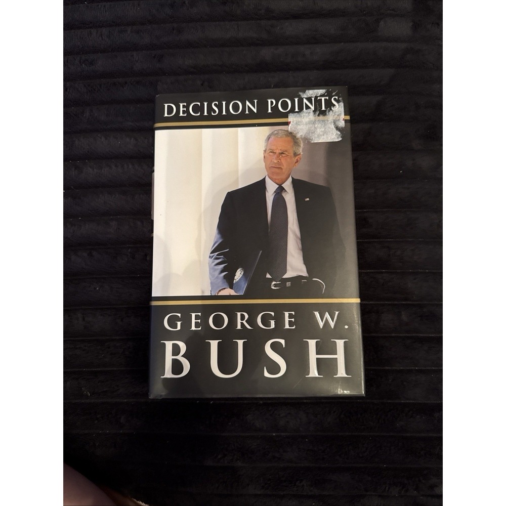 Decision Points by George W. Bush/H.C/First Edition‎
